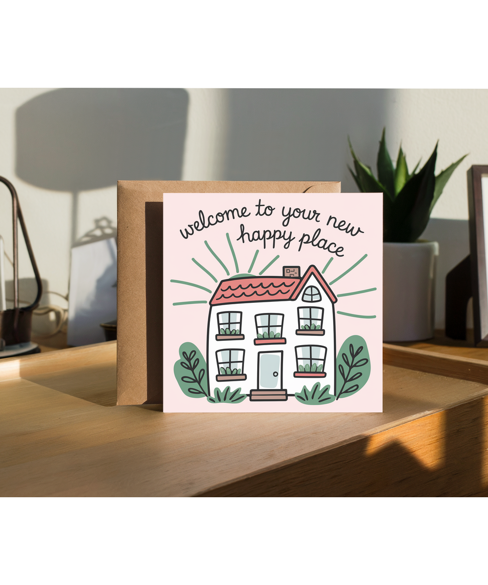 New house Card Welcome to Your New Happy Place home