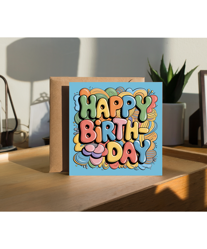 Happy Birthday Card 3D bubble letters street art