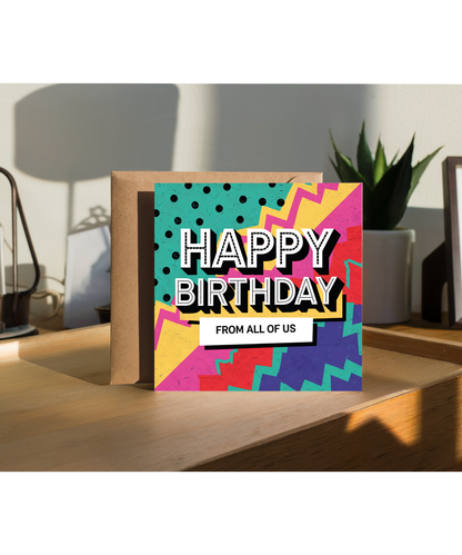 Happy Birthday Card from All of Us for a Work Colleague