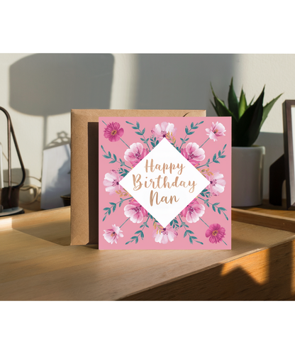 Happy Birthday Nan Card Painted Florals for Nana Granny Grandma