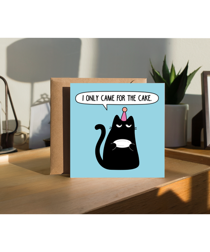 Birthday Card I Only Came for the Cake Grumpy Cat