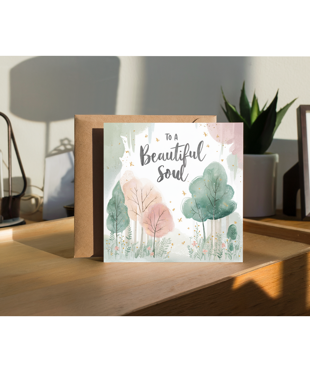 To a Beautiful Soul Whimsical Forest Card for a Friend for Any Occasion