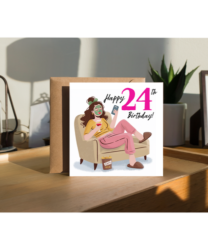 Happy 24th Birthday Card for a Glamorous Relaxed Self Care Queen