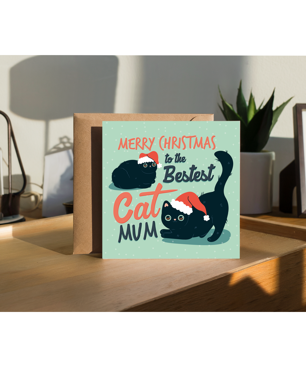 Merry Christmas Card to the Bestest Cat Mum Pet Lover