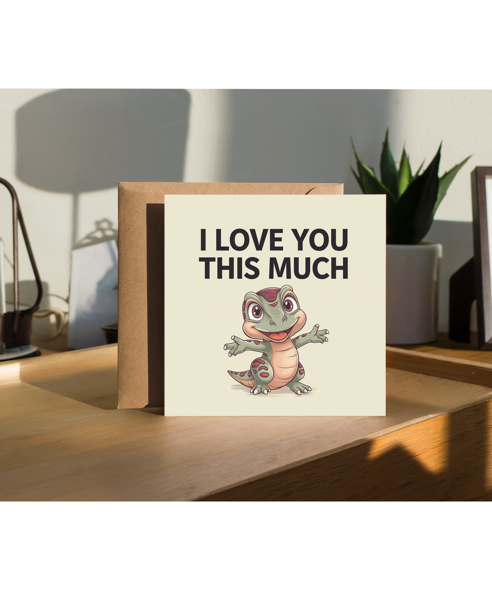 Valentines Day Card I Love you this much dino cute