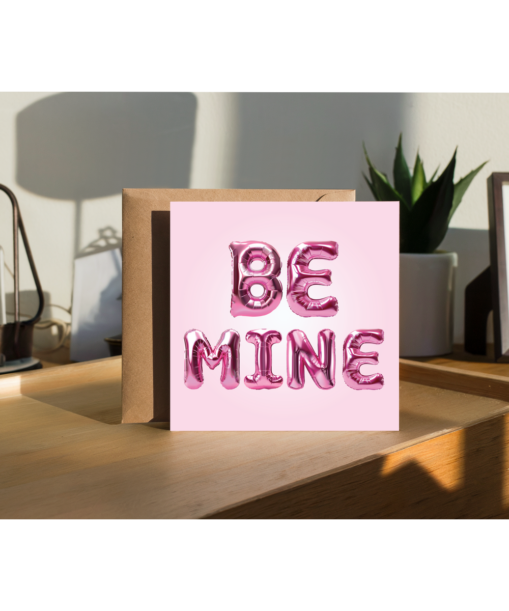 Be mine balloons