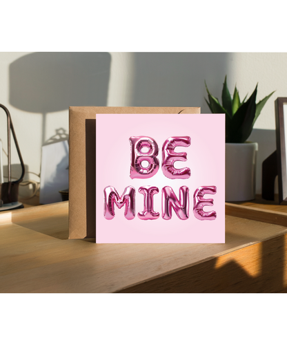 Be mine balloons