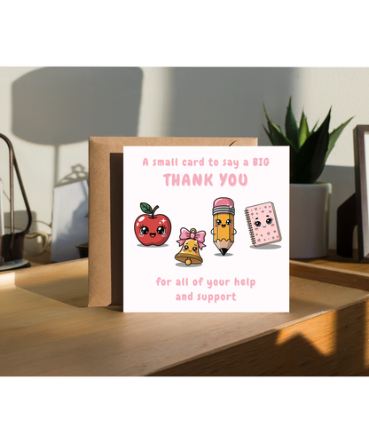a small card to say a big thank you School