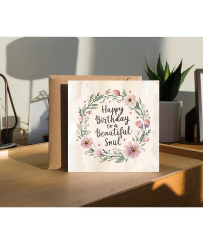Sister Birthday Card to a Beautiful Soul with Watercolour Flowers