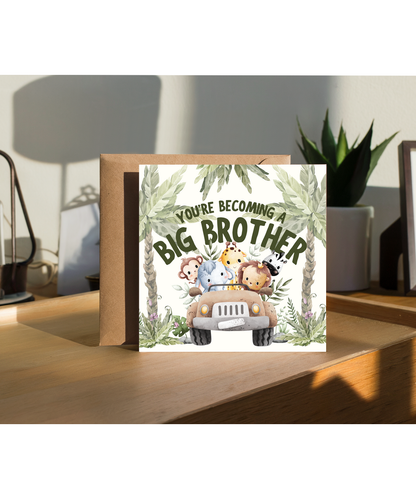 You're becoming a big brother safari