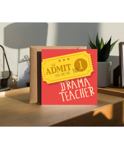 Funny Thank You Card We Admit You Are the Number One Drama Teacher