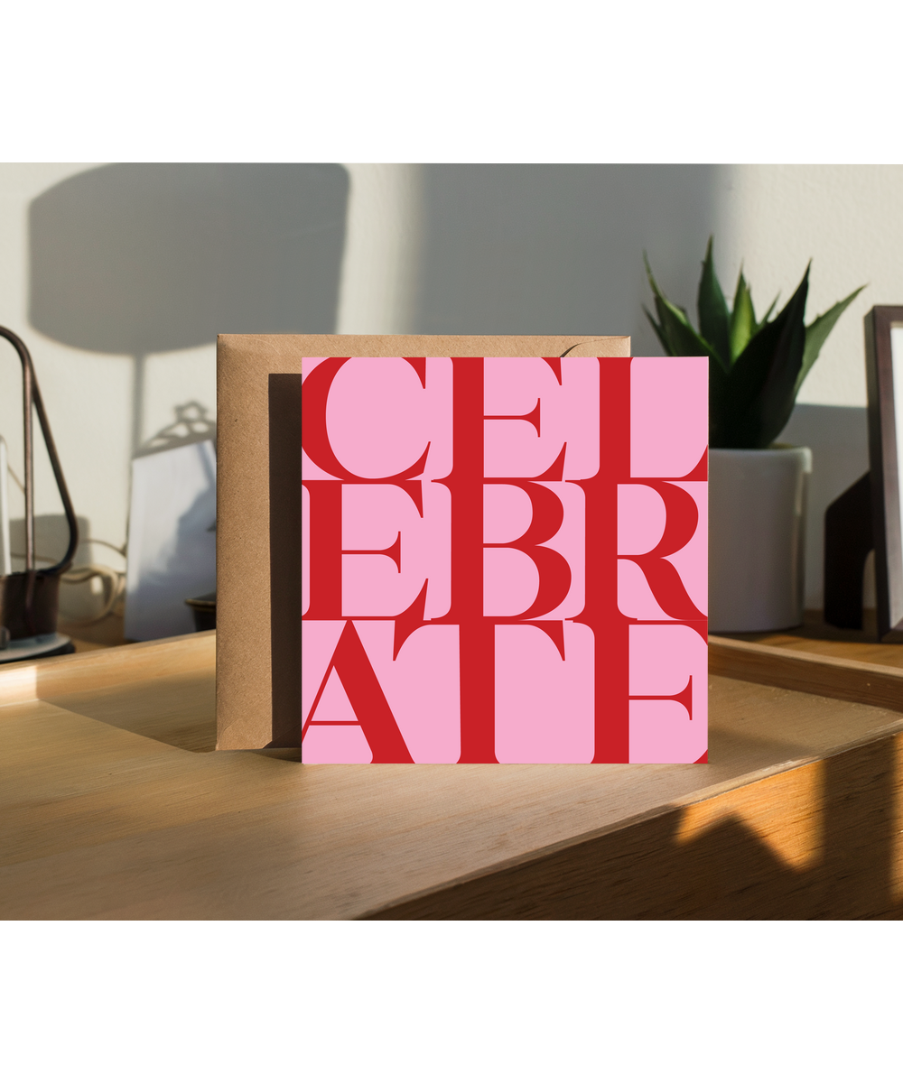 Pink and Red CELEBRATE