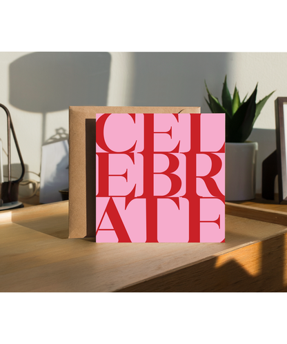 Pink and Red CELEBRATE