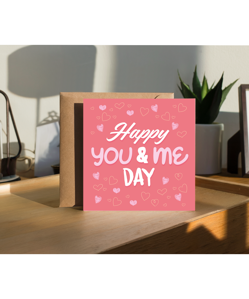 Anniversary Valentines Galentines Girly Day Card Happy Me and You Day