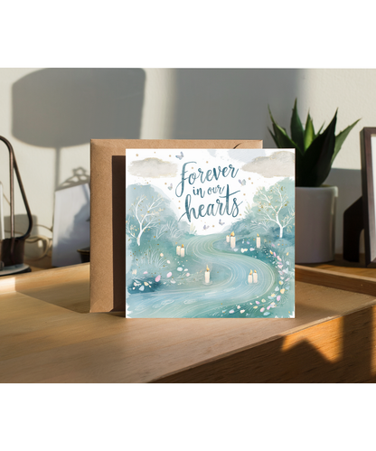 Forever in Our Hearts Sympathy Card with Enchanting River Bank