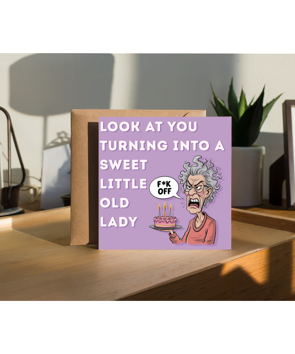 Look at you turning into a sweet little old lady