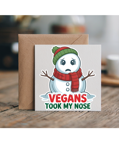 Vegans took my nose