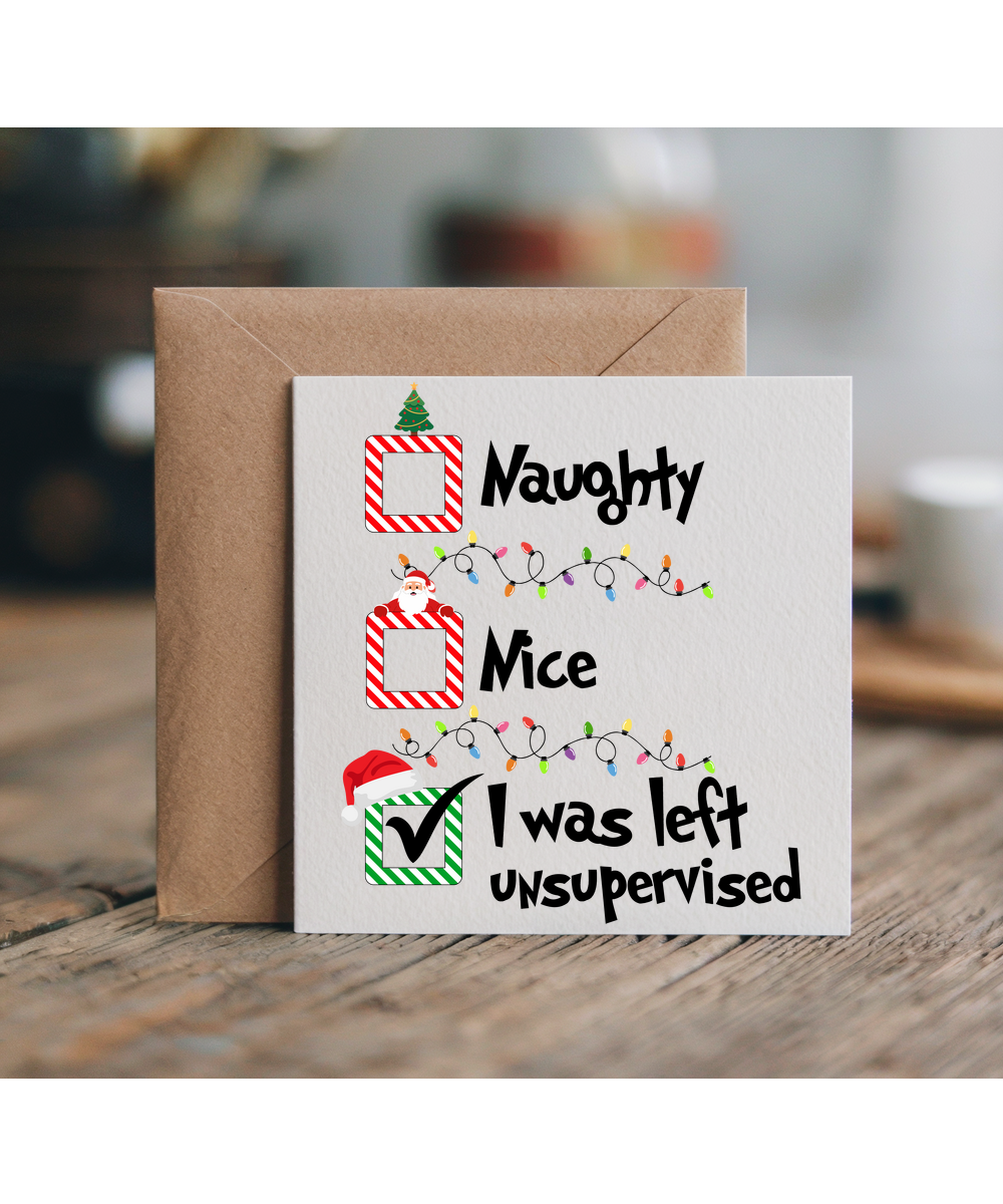 Christmas naughty nice left unsupervised