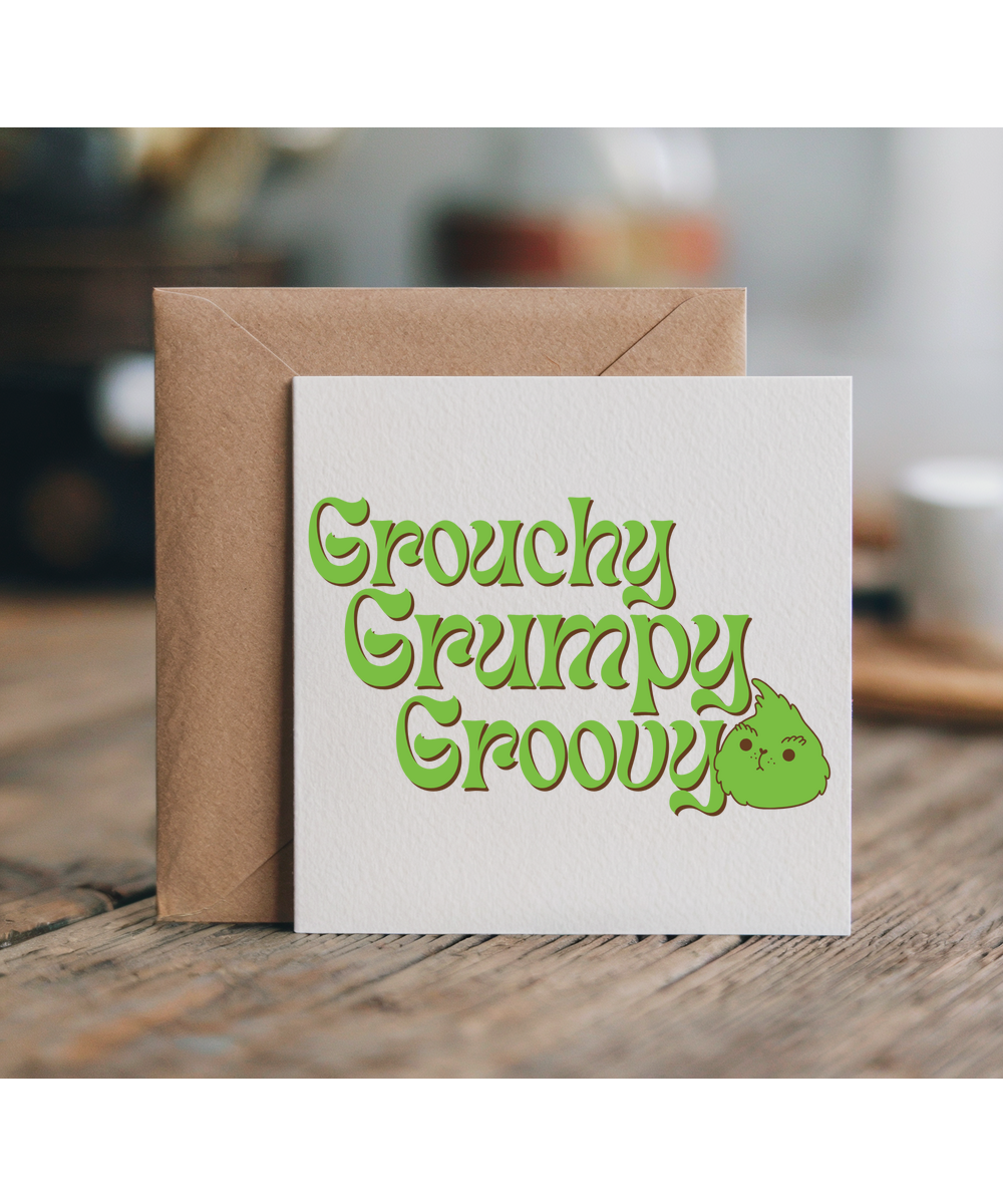 Grouchy Grumpy Groovy