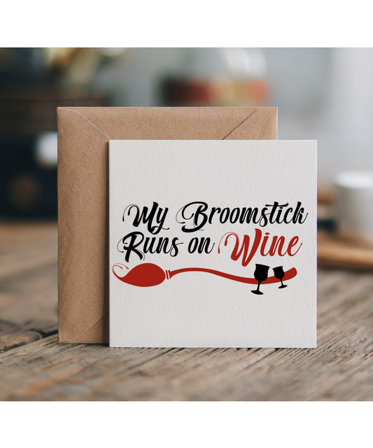 My Broomstick Runs on Wine