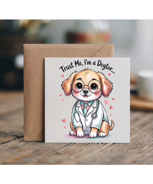 trust me, I'm a dogtor