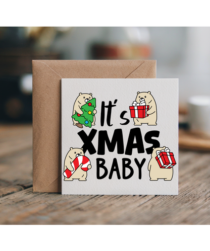 Its Xmas Baby Cute Teddy Bears Bearing Gifts