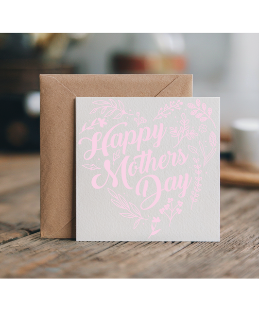 Happy Mothers Day Heart Shaped Foral Pattern