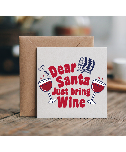 Funny Christmas for Mum and Dad Dear Santa Just Bring Wine