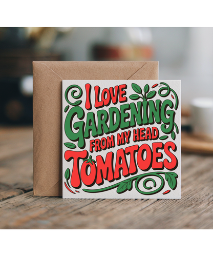 I love gardening from my head tomatoes