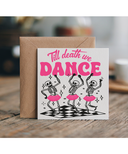 Halloween Dance Lover Till Death We Dance with Ballerina Skeletons