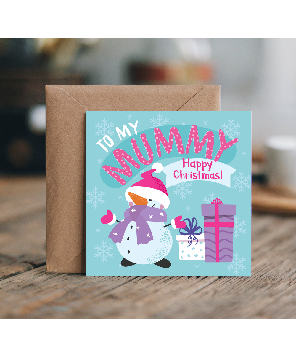 Childrens Christmas Card Happy Christmas to My Mummy from Cuddly Snowman
