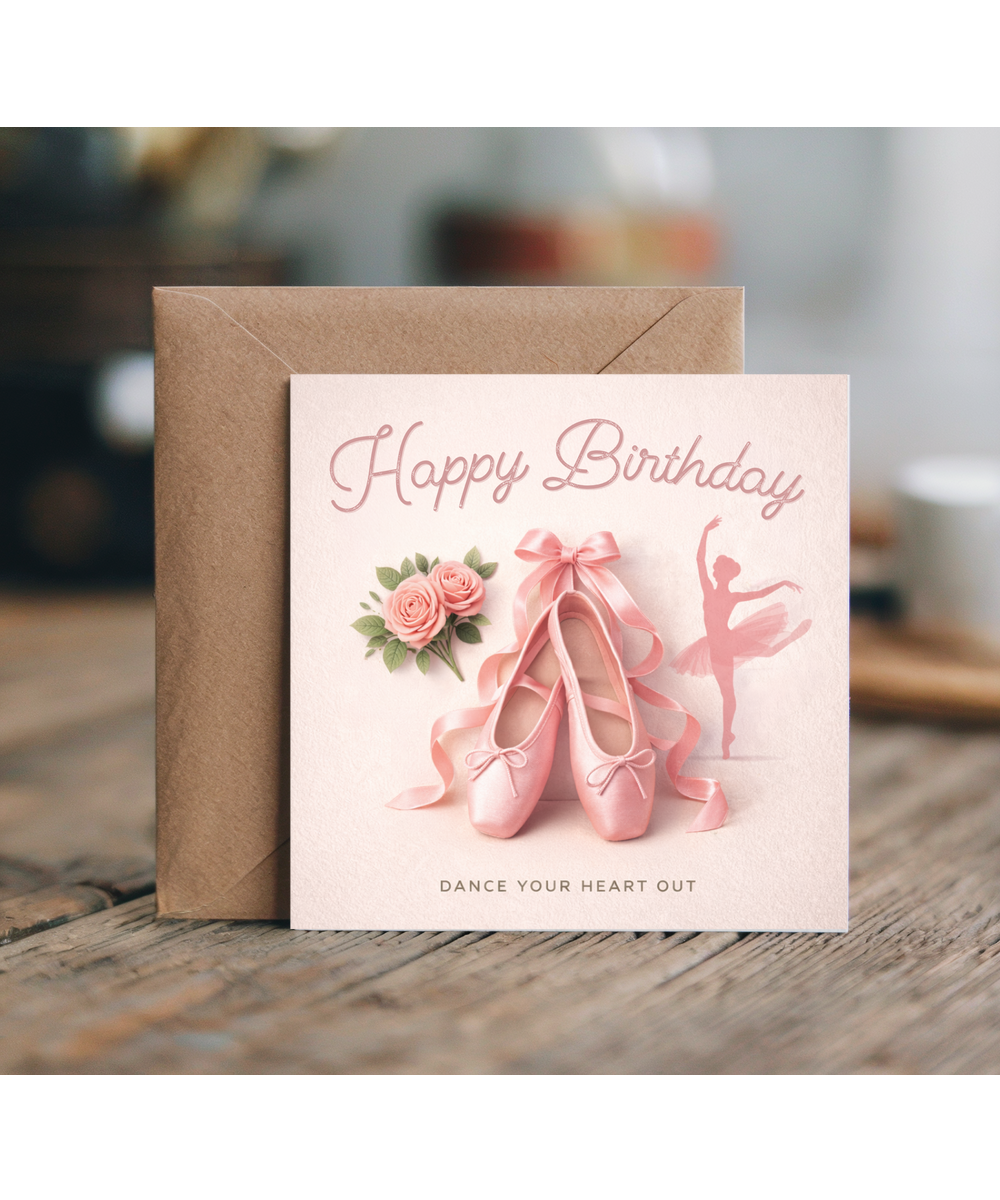Ballerina Birthday Card Dance Your Heart Out for Ballet Dancer