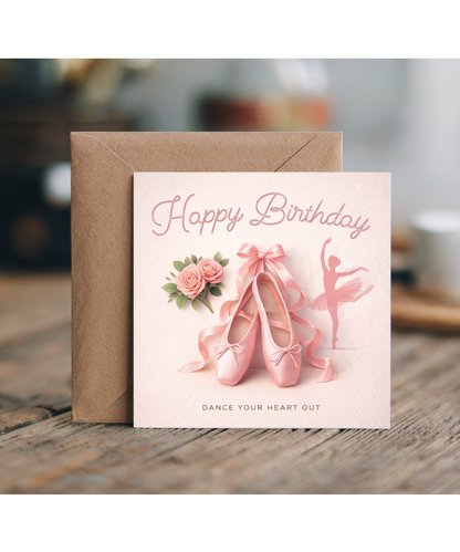 Ballerina Birthday Card Dance Your Heart Out for Ballet Dancer