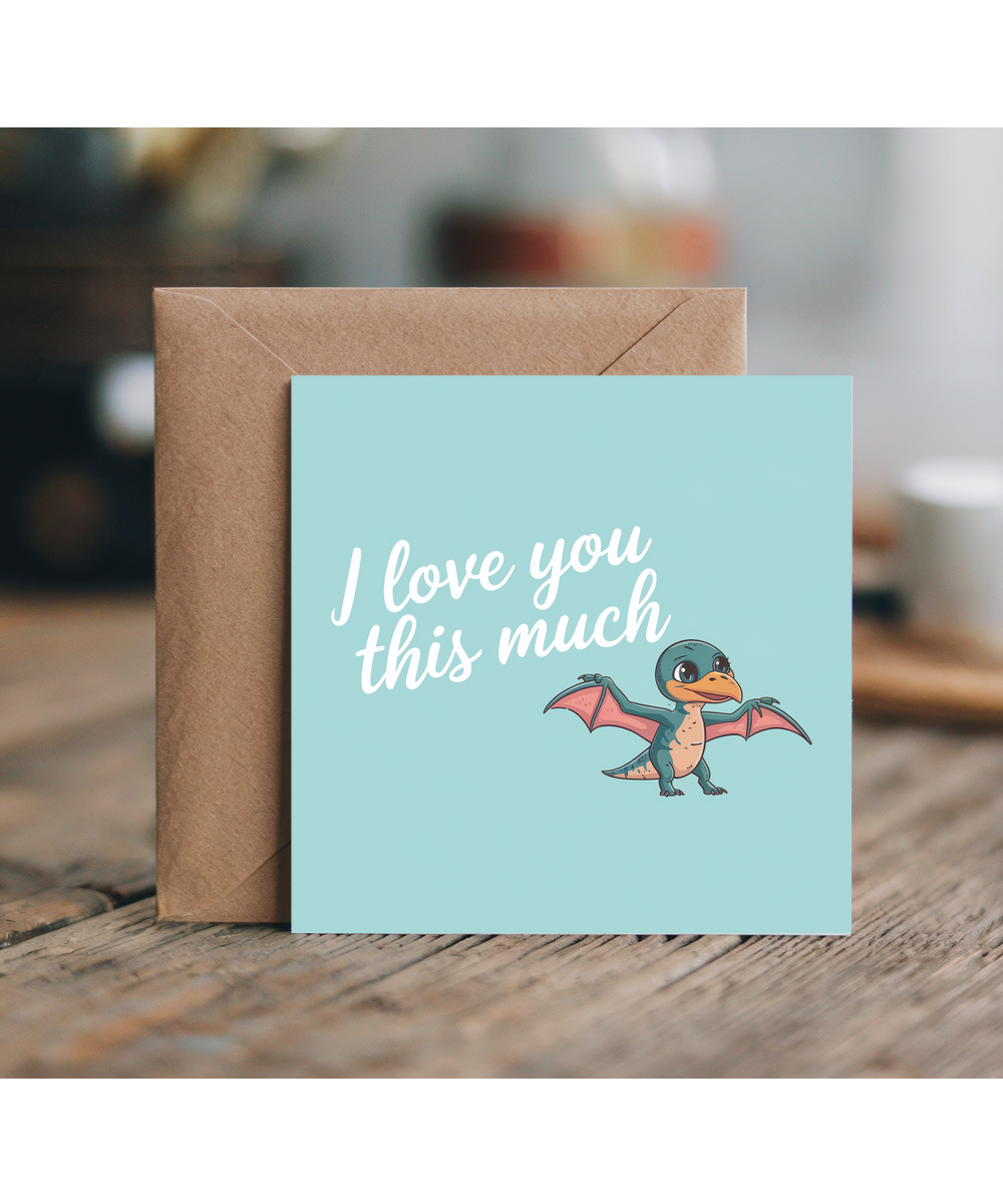 Valentines Day Card I Love you this much dinosaur pastel green