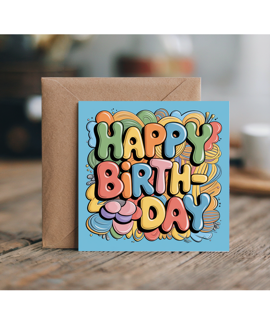 Happy Birthday Card 3D bubble letters street art
