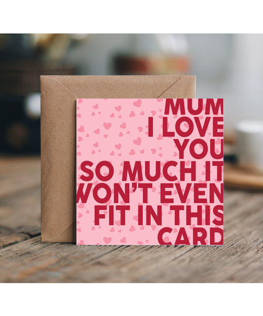 Mothers day i love you so much