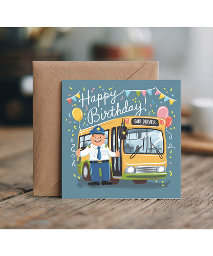 Happy Birthday Card for a Wonderful Bus Driver