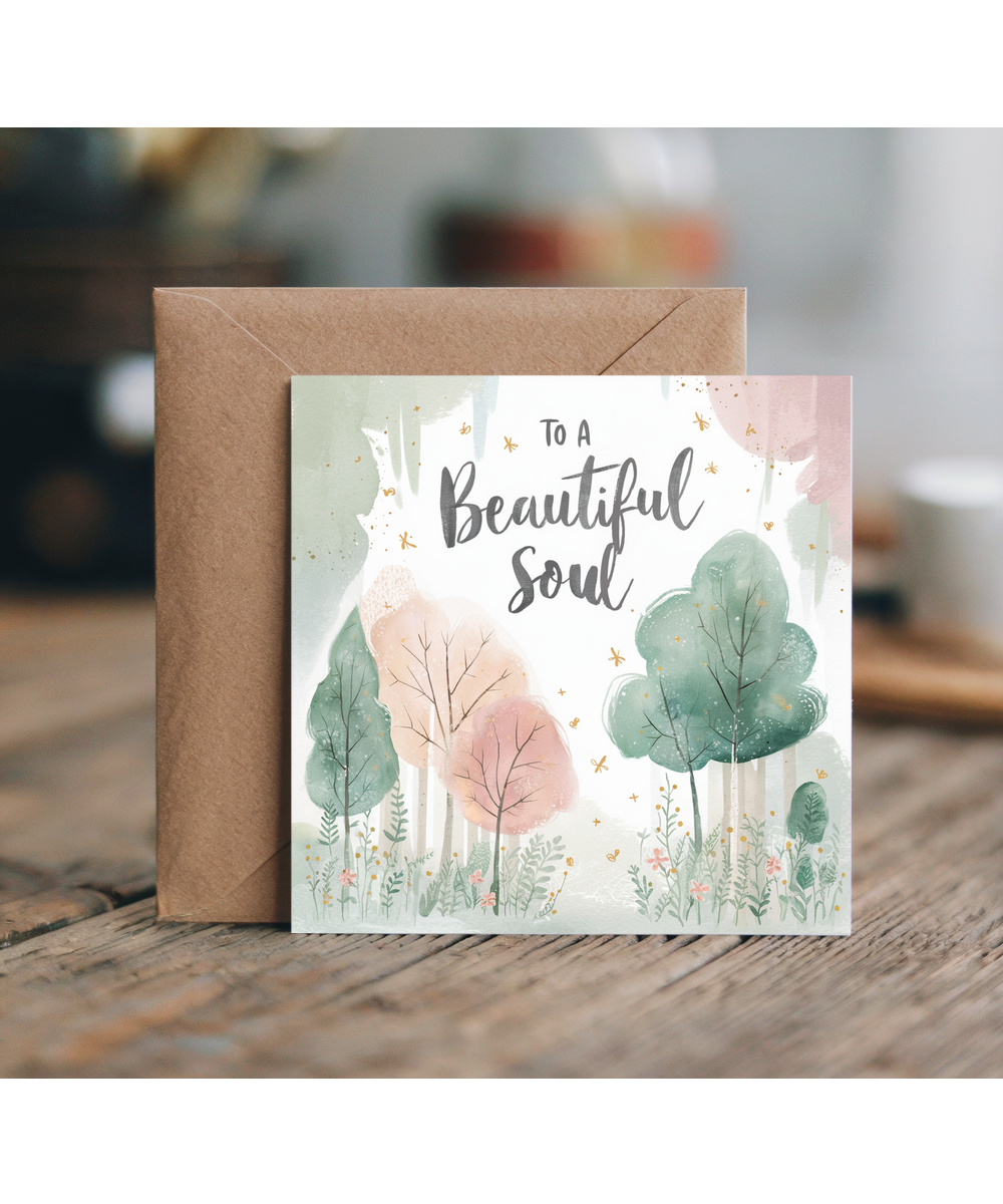 To a Beautiful Soul Whimsical Forest Card for a Friend for Any Occasion