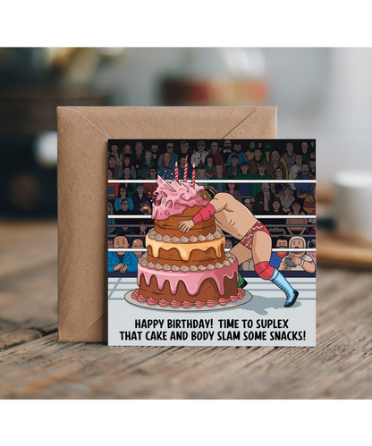 Happy Birthday Card Wrestling Fan suplex that cake