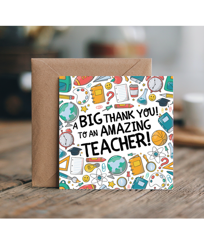 Teacher Thank You Card A Big Thank You to an Amazing Teacher School Icons