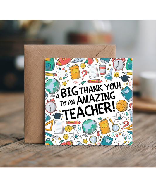 Teacher Thank You Card A Big Thank You to an Amazing Teacher School Icons