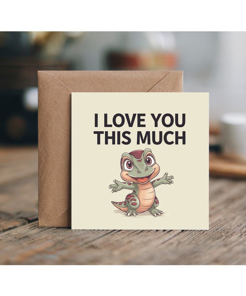 Valentines Day Card I Love you this much dino cute