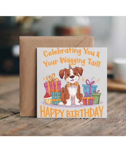 Celebrating You and Your Wagging Tail