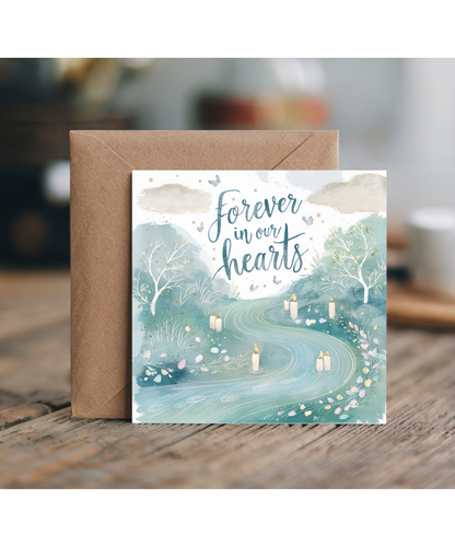 Forever in Our Hearts Sympathy Card with Enchanting River Bank