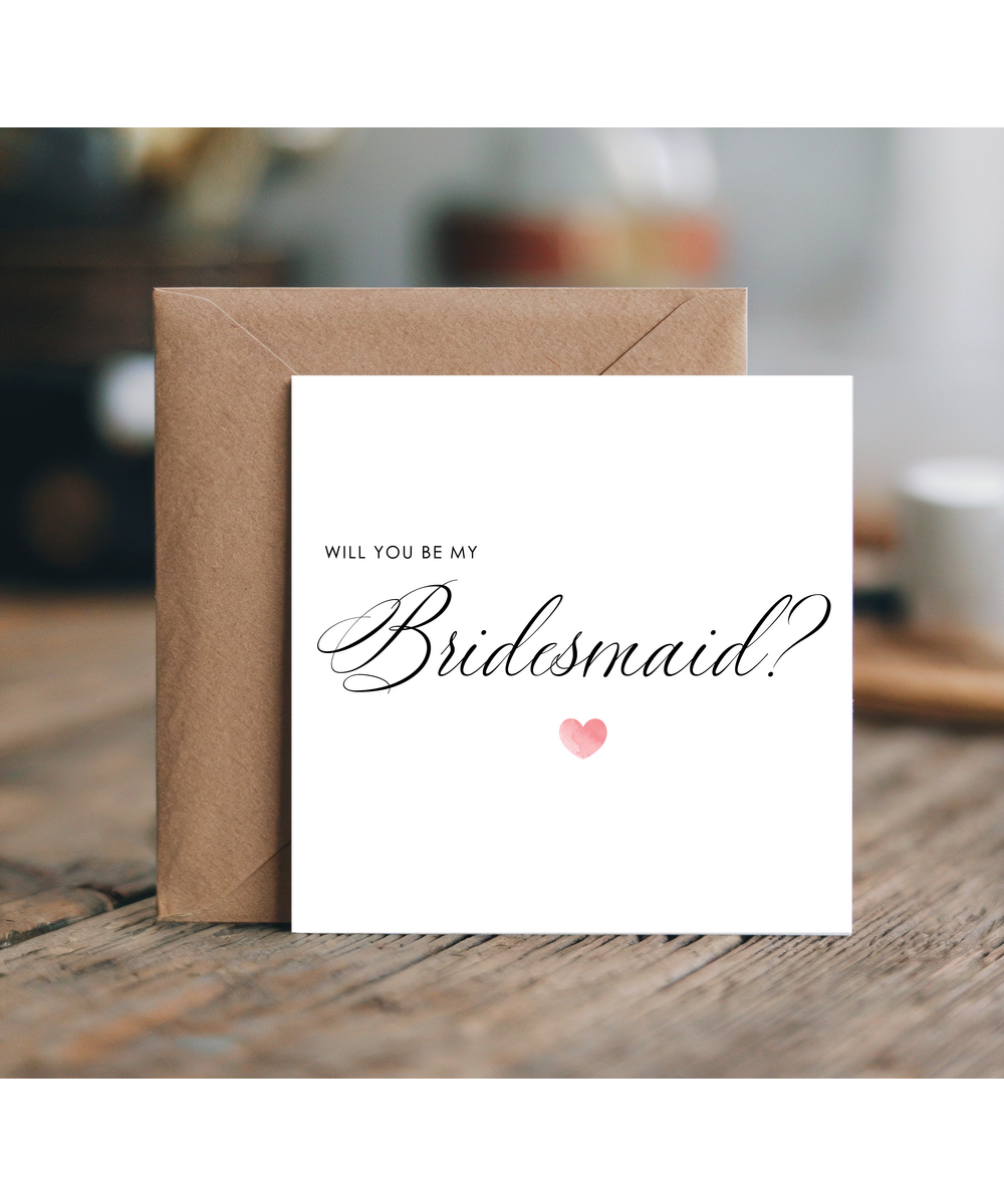 Will you be my bridesmaid