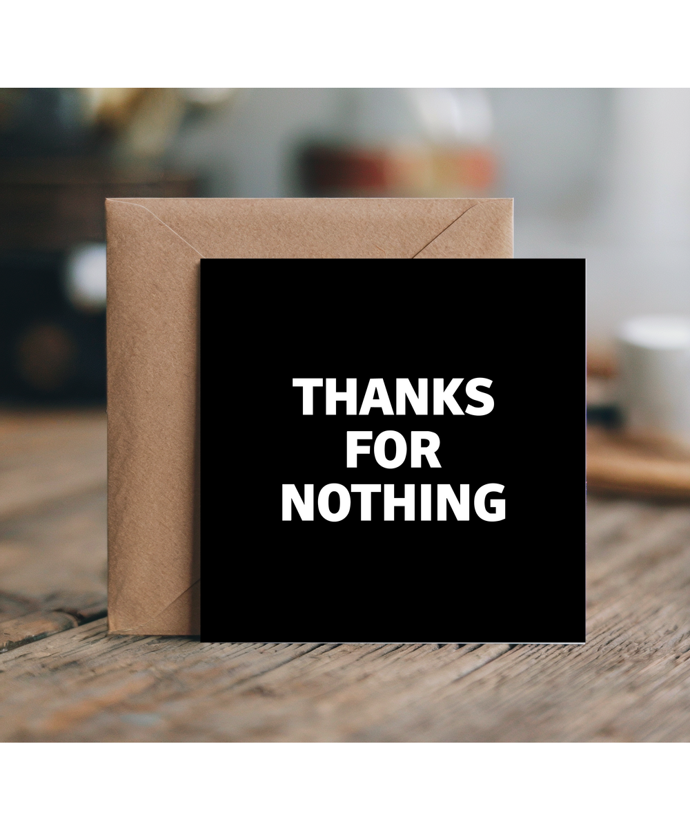 Thanks for nothing