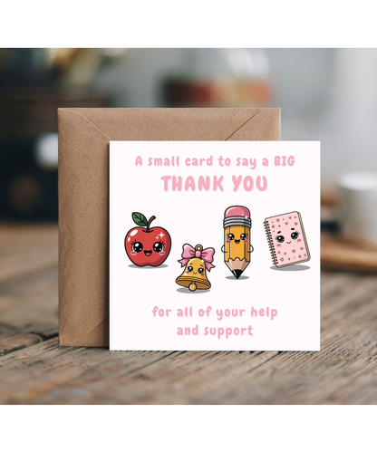 a small card to say a big thank you School