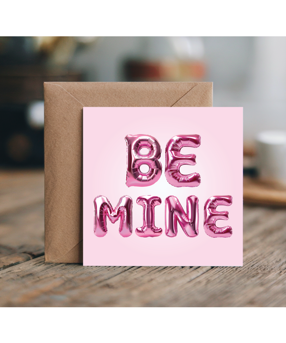 Be mine balloons