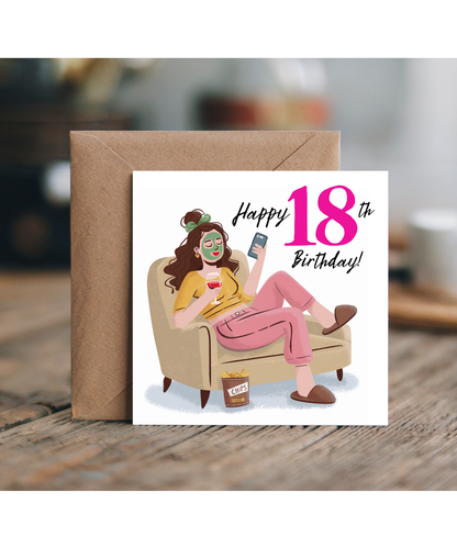 Happy 18th Birthday Card for a Glamorous Relaxed Self Care Queen