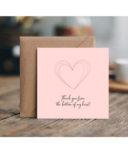Thank You from the Bottom of My Heart Card